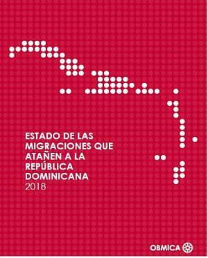 Portada de Estado de las migraciones que atañen a la República Dominicana 2018