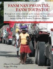Cover of Fanm Nan Fwontyè, Fanm Toupatou: Éclairage sur la violence exercée sur les immigrantes d’origine haïtienne.