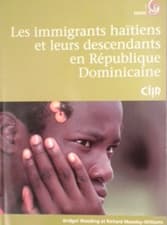 Portada de Les immigrants haïtiens et leurs descendants en République Dominicaine.
